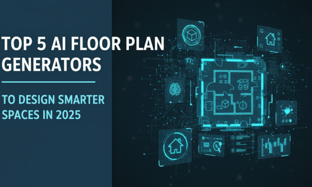 Top 5 AI Floor Plan Generators to Design Smarter Spaces in 2025